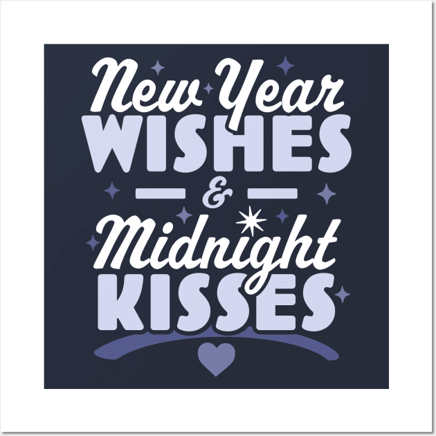 New Year Wishes and Midnight Kisses - Happy New Years Eve Wall Art by OrangeMonkeyArt